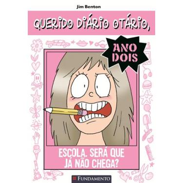 Imagem de Livro - Querido Diário Otário Ano 2 - Escola. Será Que Já Não Chega?