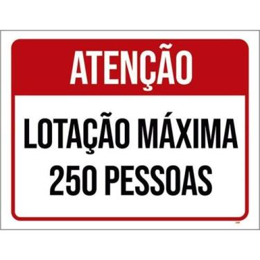 Imagem de Placa Sinalização - Lotação Máxima 250 Pessoas 27X35 - Sinalizo