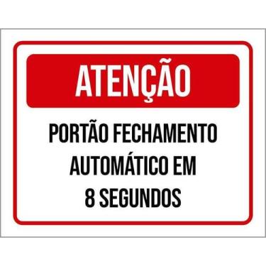 Imagem de Kit 5 Placa Acm Portão Fechamento 8 Segundos 18X23 - Sinalizo