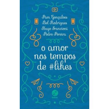 Imagem de Livro - Amor nos tempos de #likes