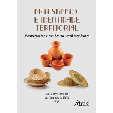 Imagem de Artesanato E Identidade Territorial