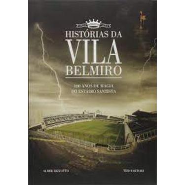 Imagem de Histórias da Vila Belmiro: 100 anos de magia do Estádio Santista - REA