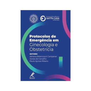 Imagem de Livro - Protocolos de Emergência em Ginecologia e Obstetrícia