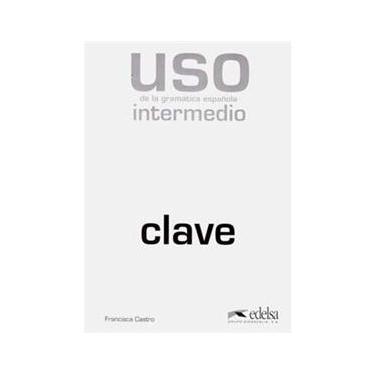 Imagem de Uso de la Gramática Española: Clave - Intermedio