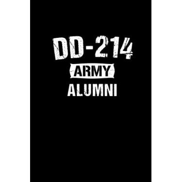 Imagem de DD214 Alumni Army Journal: A Journal To Jot Down Your Thoughts