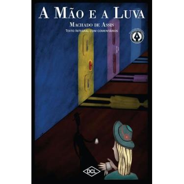 Imagem de Livro - A mão e a luva - Texto comentado
