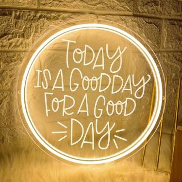 Imagem de Brochao Letreiros De Neon Hoje É Um Bom Dia Para Decoração Parede Com Luz Led Regulável, Despedida Solteira, Noivado, Primeiro Aniversário, Lembrancinhas, Aniversário Casamento, Casa, Arte, Presente