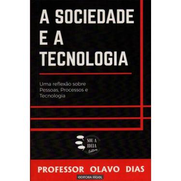 Imagem de A Sociedade e a Tecnologia: Uma Reflexão sobre Pessoas, Processos e Te