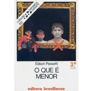 Imagem de Livro – Primeiros Passos – O Que é Menor – Edson Passetti