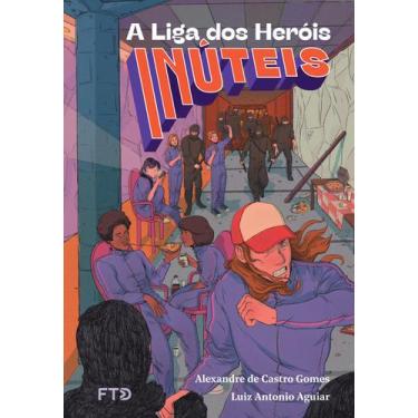 Imagem de Livro - A liga dos heróis inúteis