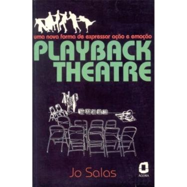 Imagem de Playback Theatre - Uma Nova Forma De Expressar Ação E Emoção