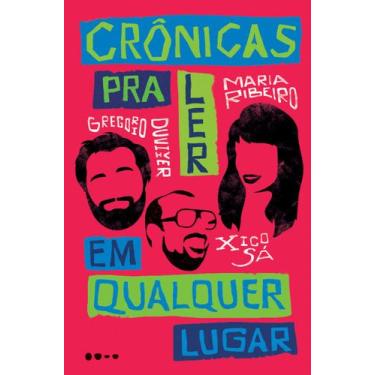 Imagem de Livro - Crônicas para ler em qualquer lugar