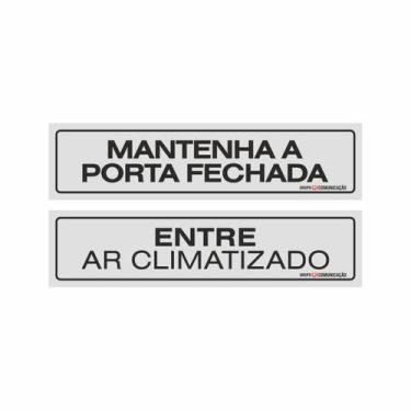 Imagem de Kit Placa Sinalização Mantenha Porta Fechada Entre Ar Climatizado - Qi