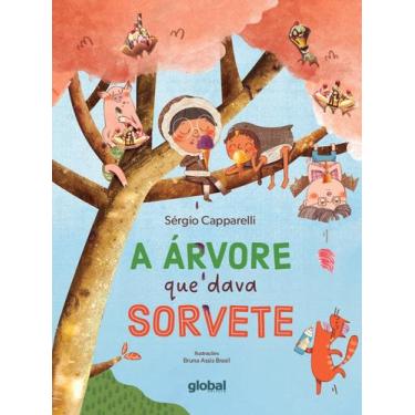 Imagem de Arvore Que Dava Sorvete, A - Global Editora