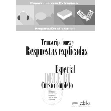 Imagem de Livro - Especial Dele B1 Curso Completo - Transcripciones Y Respuestas Explicadas