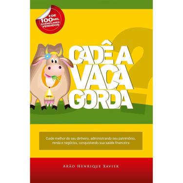 Imagem de Cadê a Vaca Gorda? - Arão Henrique Xavier