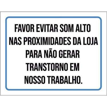 Imagem de Kit 3 Placa Favor Evitar Som Alto Proximidades Loja 36X46