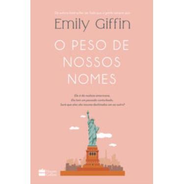 Imagem de Livro - O peso de nossos nomes -Da autora best-seller de Tudo que a ge