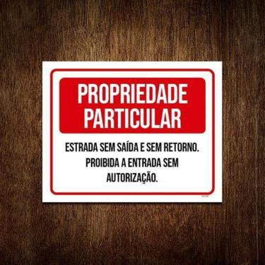Imagem de Placa Sinalização - Propriedade Particular Sem Saída 18X23