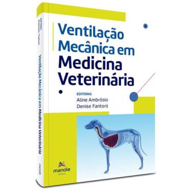Imagem de Livro - Ventilação Mecânica em Medicina Veterinária