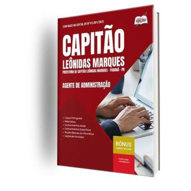 Imagem de Apostila Prefeitura de Capitão Leônidas Marques - PR  - Agente de Admi