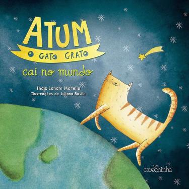Imagem de Livro - Atum, o Gato Grato Cai no Mundo - Volume 2