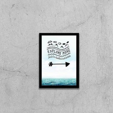 Imagem de Quadro Explore More 33X24Cm - Com Vidro Moldura Preta