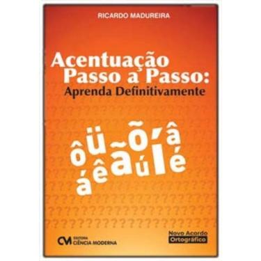 Imagem de Acentuação Passo a Passo: Aprenda Definitivamente