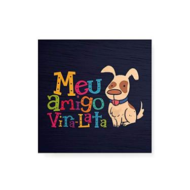 Imagem de Arte Maníacos Quadro decorativo com moldura caixa branca em Madeira - Meu Amigo Vira-Lata - 30x30cm