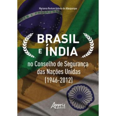 Imagem de Livro - Brasil e Índia no Conselho de Segurança das Nações Unidas (194