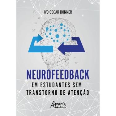 Imagem de Livro - Neurofeedback em Estudantes sem Transtorno de Atenção