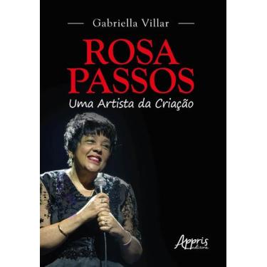 Imagem de Livro - Rosa Passos - Uma artista da criação