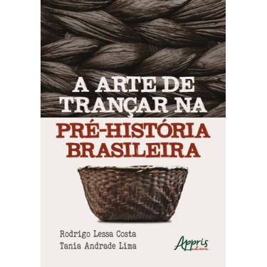 Imagem de Livro - A arte de trançar na pré-história brasileira