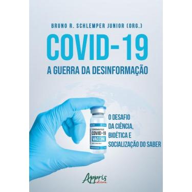 Imagem de Livro - Covid-19 a Guerra da Desinformação