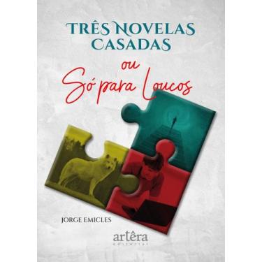 Imagem de Livro - Três novelas casadas