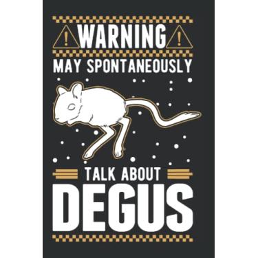 Imagem de Degu Tagesplaner: Warning May spontaneously talk about Degus/Kalender 2023 & 2024 / Wochenplaner Tagesplaner Planer/Planungsbuch To-Do-Liste / 6x9 Zoll / 100 ausfüllbare Seiten