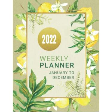 Imagem de 2022 Planner: Large Monthly Weekly Organizer with Notes Section + 45 Dot Grid Pages, To Do List 8.5x11 - Stylish Lemon Calendar January - December Year A4 - Schedule Notebook Journal Almanac For Women