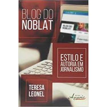 Imagem de Blog do Noblat. Estilo e Autoria em Jornalismo Capa comum – 14 agosto 2015