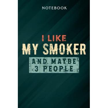 Imagem de I Like Bourbon And My Smoker And Maybe 3 People Wine Vintage Quote Notebook: Gifts for Women/Best Friend/Mom/Wife/Girlfriend/Boss/Coworker/Nurse/Encouragement Birthday, Menu