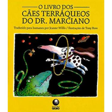 Imagem de Livro dos caes terraqueos do dr. marciano, o - GLOBINHO - GLOBO, 3