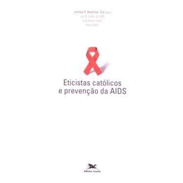 Imagem de Eticistas Católicos E Prevenção Da Aids - Questões De Moral