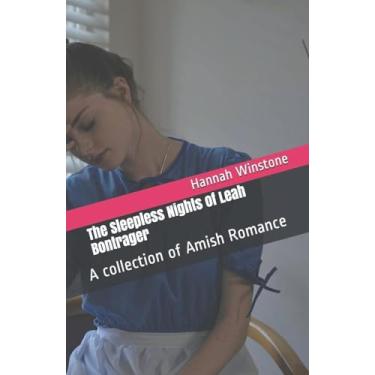 Imagem de The Sleepless Nights of Leah Bontrager A Collection of Amish Romance
