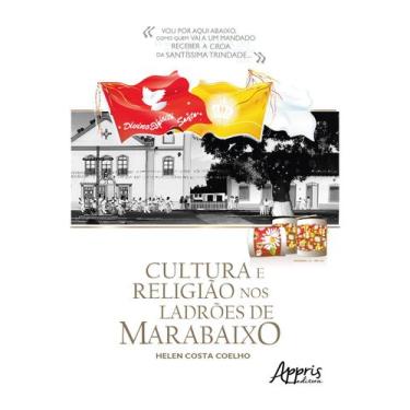 Imagem de Livro - Cultura e Religião nos Ladrões de Marabaixo
