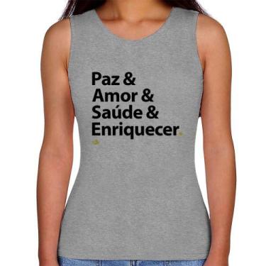 Imagem de Regata Feminina Paz & Amor & Saúde & Enriquecer - Foca na Moda, Cinza,