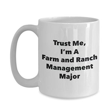 Imagem de Trust Me, I'm A Farm and Ranch Management Major Caneca - Caneca de café divertida - Lindas ideias de presentes de formatura para amigos e colegas de classe (425 g)