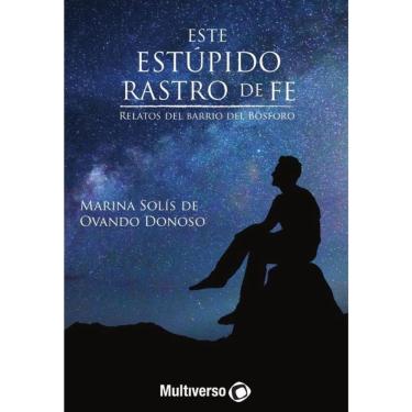 Imagem de Este estúpido rastro de fe - Espanhol