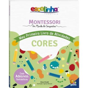 Imagem de Escolinha Montessori - Meu Primeiro Livro De Ativi