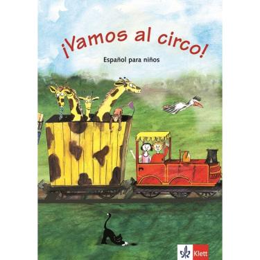 Imagem de ¡Vamos al circo! - Libro del alumno - A1.1