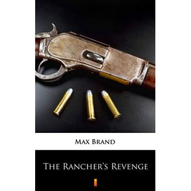 Imagem de The Rancher's Revenge (English Edition)