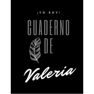 Imagem de ¡YO SOY! Cuaderno de Valeria - Tipo de Hoja cuadriculada - tamaño grande 8.5" x 11"
